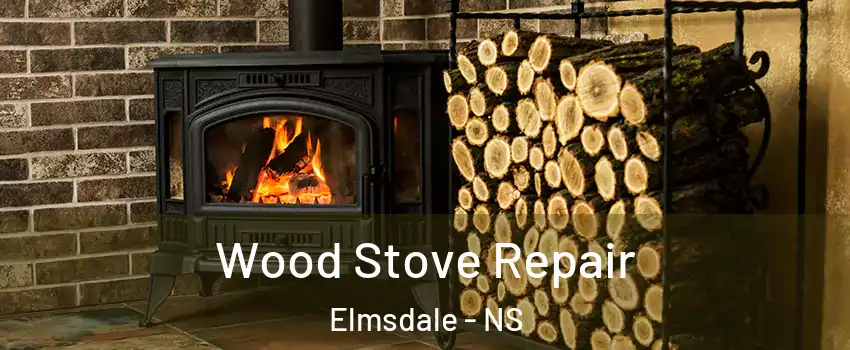  Wood Stove Repair Elmsdale - NS