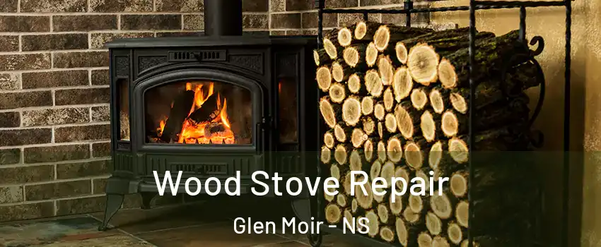  Wood Stove Repair Glen Moir - NS