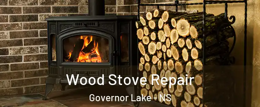  Wood Stove Repair Governor Lake - NS