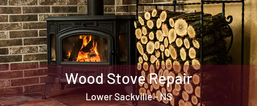  Wood Stove Repair Lower Sackville - NS