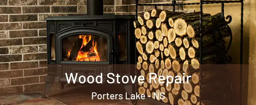  Wood Stove Repair Porters Lake - NS